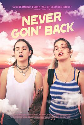 永不回头 Never Goin' Back.2018 字幕下载