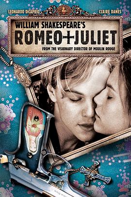 罗密欧与朱丽叶 Romeo + Juliet.1996 字幕下载