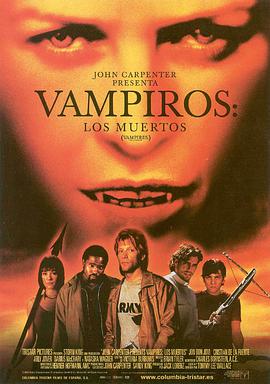 猎鬼行动 Vampires: Los Muertos.2002 字幕下载