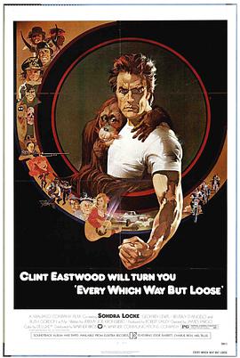 永不低头 Every Which Way But Loose.1978 字幕下载