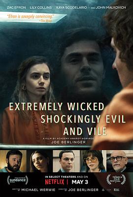 极端邪恶 Extremely Wicked, Shockingly Evil and Vile.2019 字幕下载