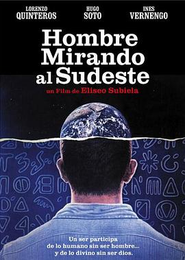 面向东南方的男人 Hombre mirando al sudeste.1986 字幕下载