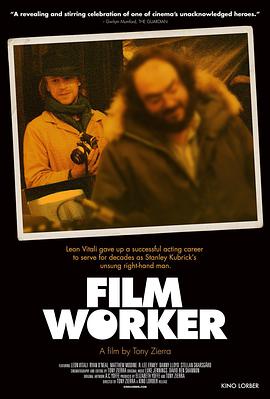 我曾侍候过库布里克 Filmworker.2017 字幕下载