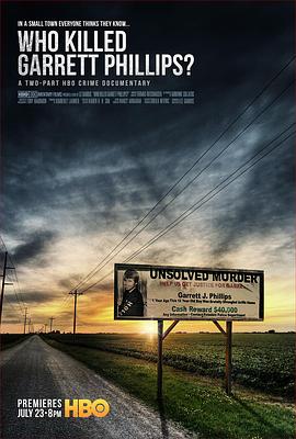 谁杀了加勒特·菲利普斯 第一季 Who Killed Garrett Phillips?.2019 字幕下载