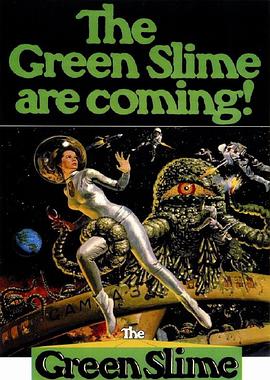 伽马3号 宇宙大作战 The Green Slime.1968 字幕下载