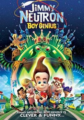 天才小子吉米 Jimmy Neutron: Boy Genius.2001 字幕下载