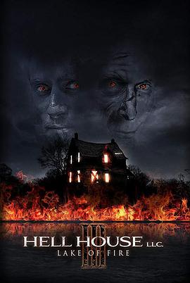 地狱屋3 Hell House LLC III: Lake of Fire.2019 字幕下载