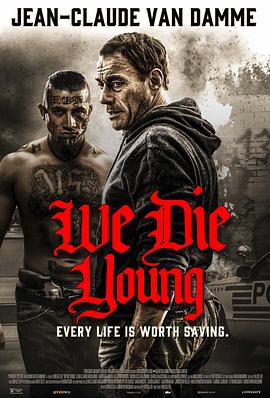 铁拳威龙 We Die Young.2019 字幕下载