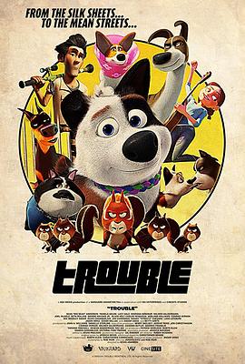 萌宠流浪记 Trouble.2019 字幕下载