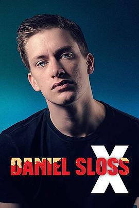 Daniel Sloss: X Daniel Sloss: X.2019 字幕下载