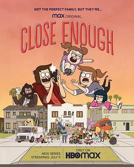 脱序一家亲 第一季 Close Enough.2020 字幕下载