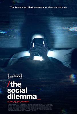 监视资本主义：智能陷阱 The Social Dilemma.2020 字幕下载
