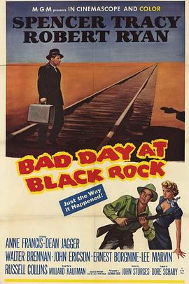 黑岩喋血记 Bad Day at Black Rock.1955 字幕下载