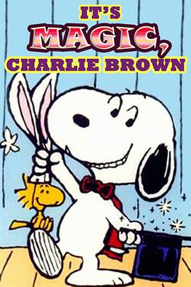 史努比的故事：魔术师 It's Magic, Charlie Brown.1981 字幕下载