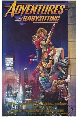 跷家的一夜 Adventures in Babysitting.1987 字幕下载