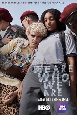 本色 We Are Who We Are.2020 字幕下载