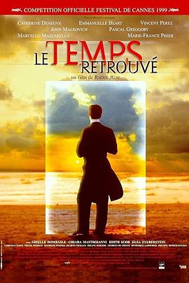 追忆似水年华 Le temps retrouvé, d'après l'oeuvre de Marcel Proust.1999 字幕下载