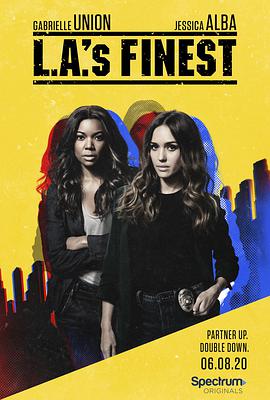 洛城战警 第二季 L.A.'s Finest Season 2.2020 字幕下载