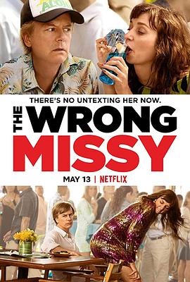 乌龙小姐 The Wrong Missy.2020 字幕下载