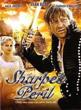 沙普的磨难 Sharpe's Peril.2008 字幕下载