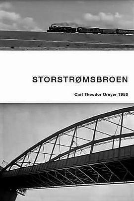 斯托斯特姆桥 Storstrømsbroen.1950 字幕下载
