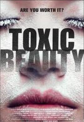 毒美 Toxic Beauty.2019 字幕下载