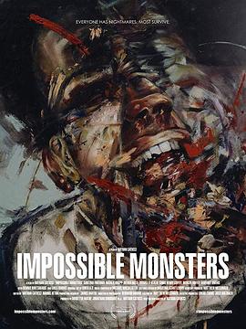 难以置信的怪物 Impossible Monsters.2019 字幕下载