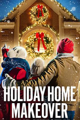 圣诞先生：佳节居家大改造 Holiday Home Makeover with Mr. Christmas.2020 字幕下载