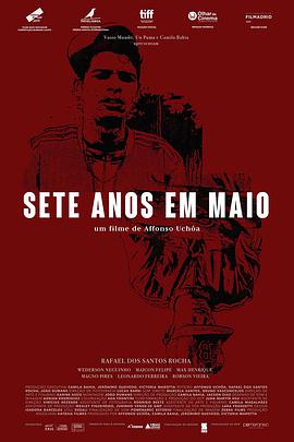 七年前的五月 Sete anos em Maio.2018 字幕下载