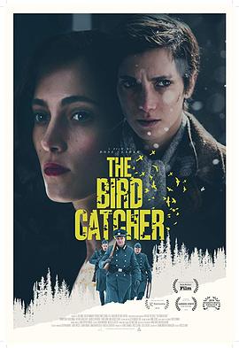 捕鸟者 The Bird Catcher.2019 字幕下载
