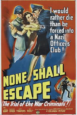 无人可逃 None Shall Escape.1944 字幕下载