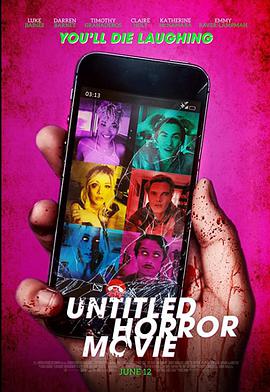 未命名恐怖片（UHM） Untitled Horror Movie (UHM).2020 字幕下载