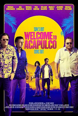 阿卡普尔科奇遇记 Welcome to Acapulco.2018 字幕下载