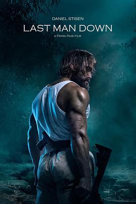 最后一个 Last Man Down.2021 字幕下载