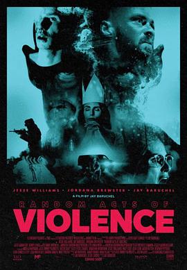 随机暴力行动 Random Acts of Violence.2019 字幕下载
