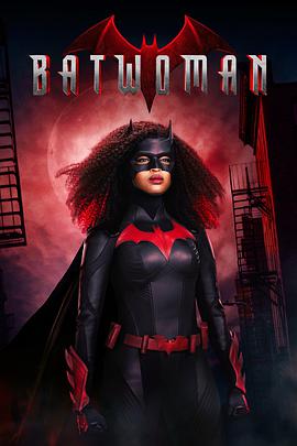 蝙蝠女侠 第三季 Batwoman Season 3.2021 字幕下载