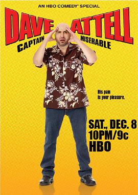 Dave Attell: Captain Miserable .2007 字幕下载