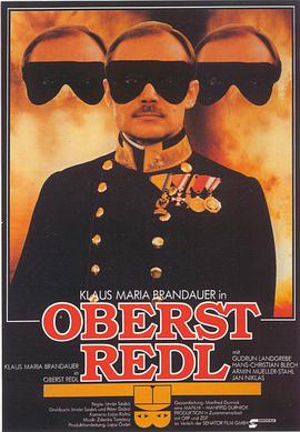 雷德尔上校 Oberst Redl.1985 字幕下载