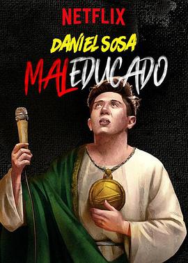 Daniel Sosa: Maleducado .2019 字幕下载