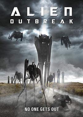 外星人爆发 Alien Outbreak.2020 字幕下载