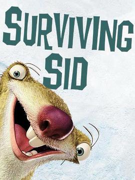 幸存的希德 Surviving Sid.2008 字幕下载