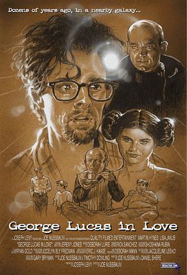 卢翁情史 George Lucas in Love.1999 字幕下载