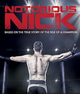 残缺格斗士 Notorious Nick.2021 字幕下载
