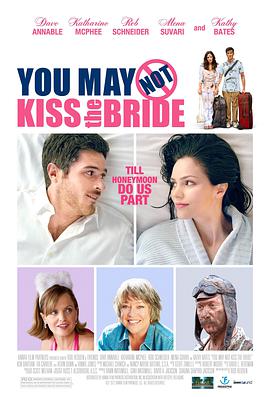 你不可以吻新娘 You May Not Kiss the Bride.2011 字幕下载
