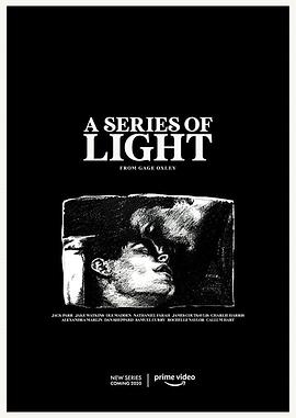光影故事 第一季 A Series of Light Season 1.2020 字幕下载