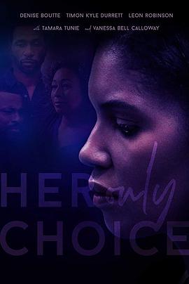 她唯一的选择 Her Only Choice.2018 字幕下载