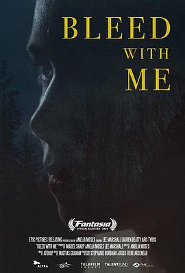 血流不止 Bleed with Me.2020 字幕下载