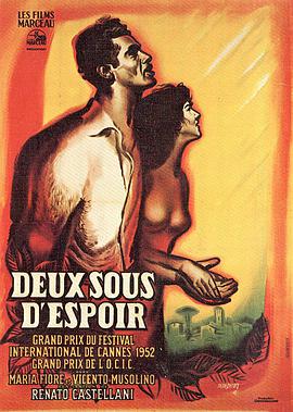 两分钱的希望 Due soldi di speranza.1952 字幕下载