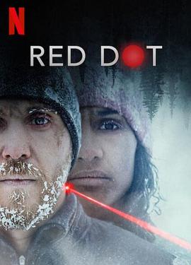 红点杀机 Red Dot.2021 字幕下载