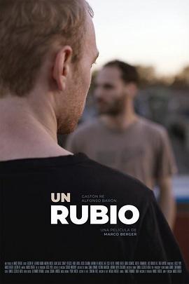 金发男子 Un rubio.2019 字幕下载
